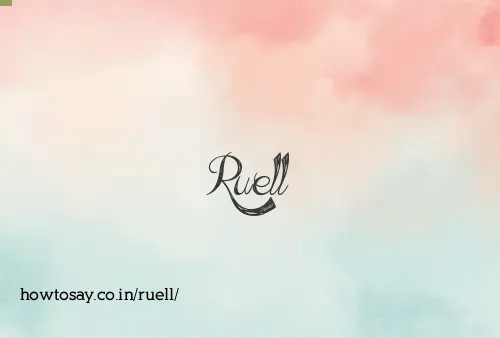 Ruell