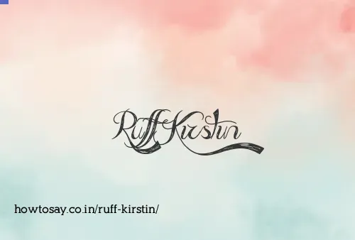 Ruff Kirstin
