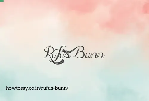 Rufus Bunn