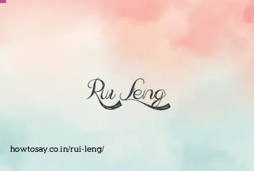 Rui Leng