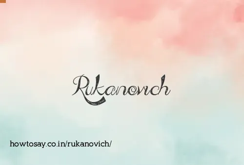 Rukanovich