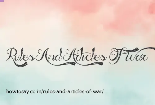 Rules And Articles Of War