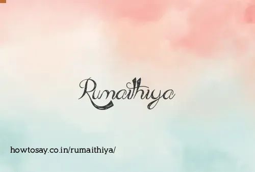 Rumaithiya