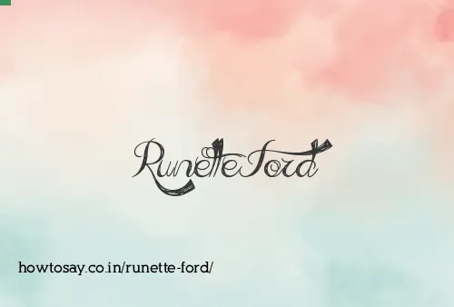 Runette Ford