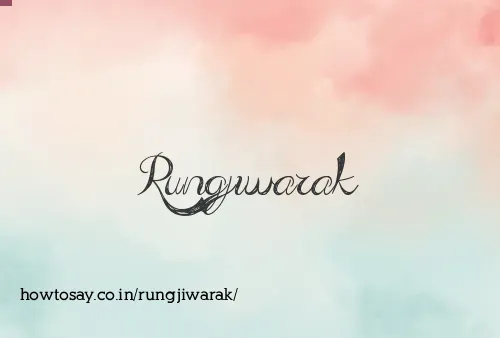 Rungjiwarak