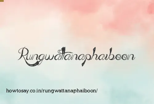 Rungwattanaphaiboon