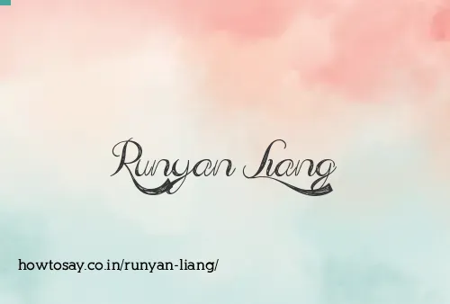 Runyan Liang