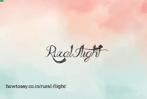 Rural Flight