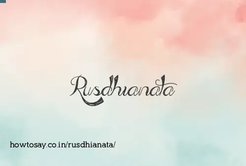 Rusdhianata