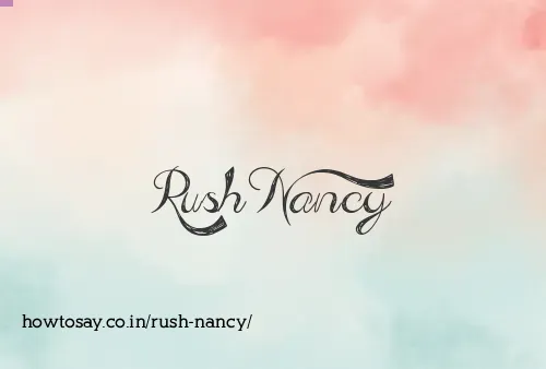 Rush Nancy