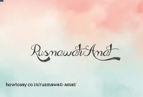 Rusmawati Amat