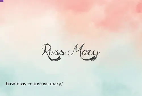 Russ Mary