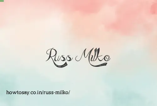 Russ Milko