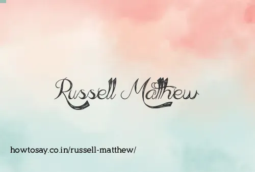 Russell Matthew