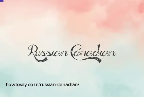 Russian Canadian