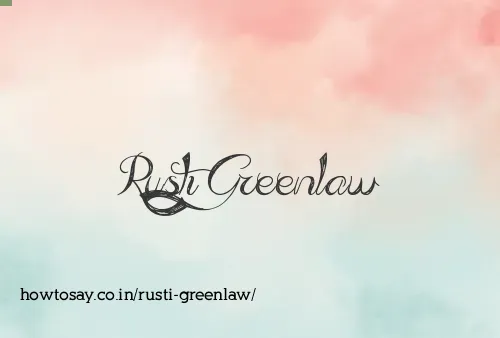 Rusti Greenlaw