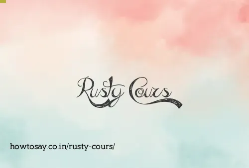 Rusty Cours