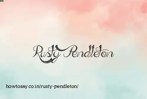Rusty Pendleton