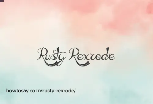 Rusty Rexrode