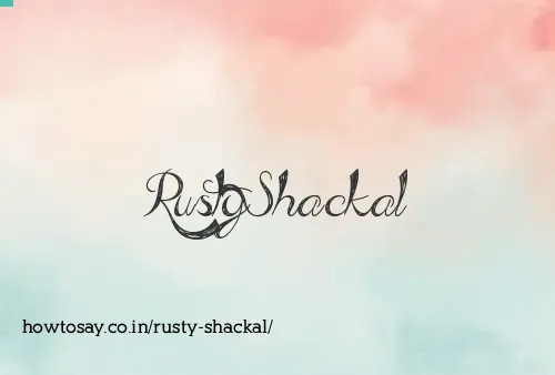 Rusty Shackal