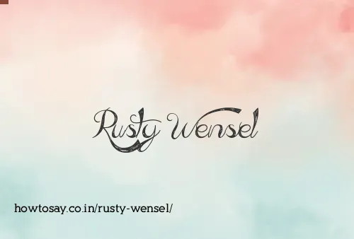 Rusty Wensel