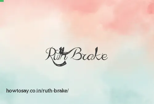 Ruth Brake