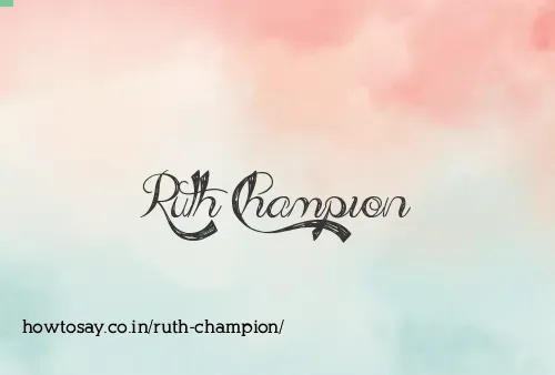 Ruth Champion