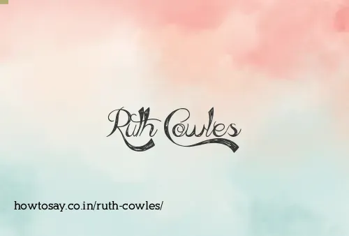 Ruth Cowles
