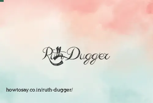 Ruth Dugger