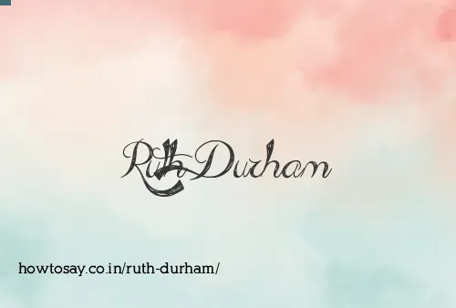 Ruth Durham