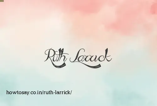 Ruth Larrick