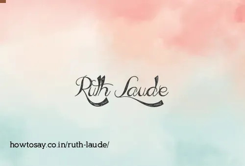 Ruth Laude