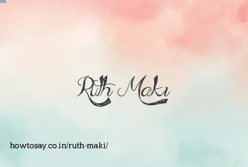 Ruth Maki