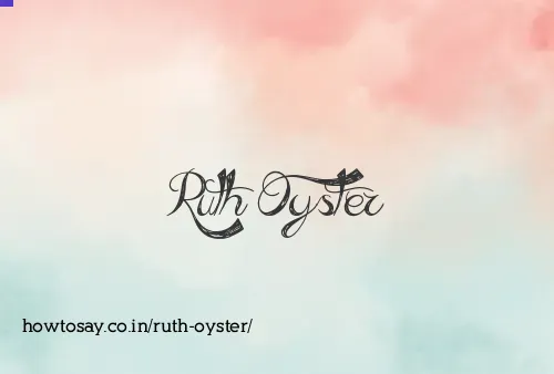 Ruth Oyster