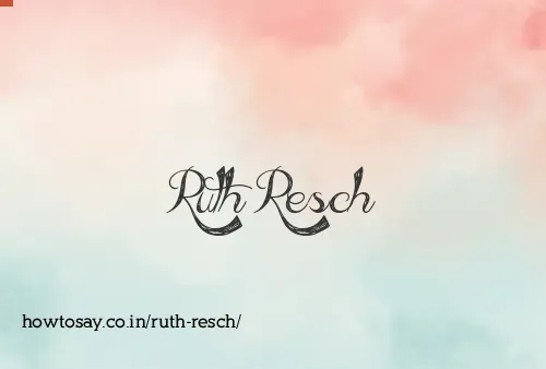 Ruth Resch