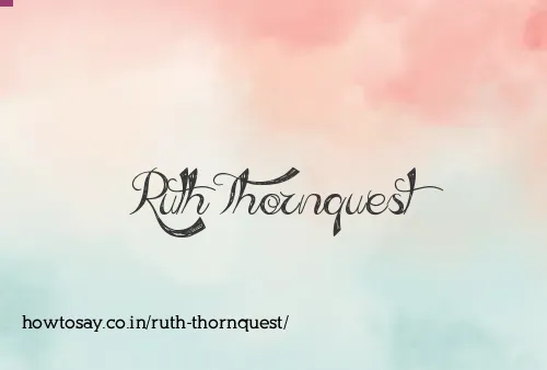Ruth Thornquest