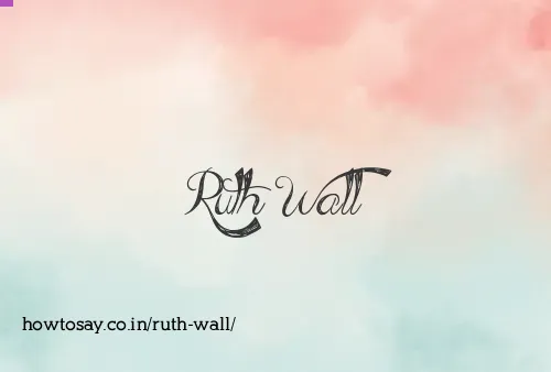 Ruth Wall