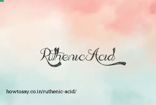 Ruthenic Acid