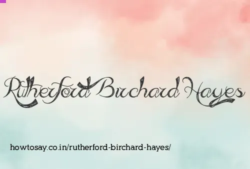 Rutherford Birchard Hayes