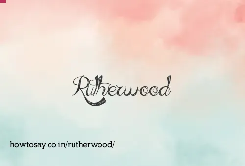 Rutherwood