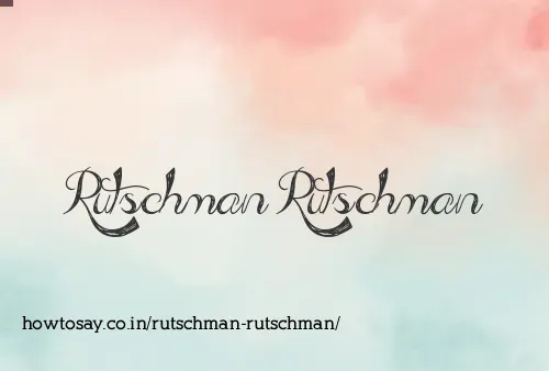 Rutschman Rutschman