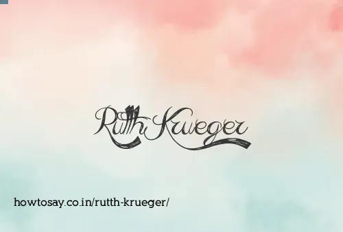 Rutth Krueger