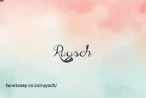 Ruysch