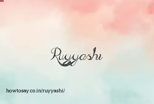 Ruyyashi