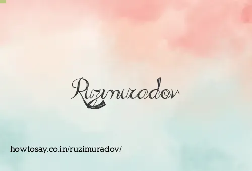 Ruzimuradov