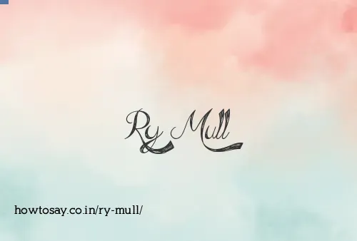 Ry Mull