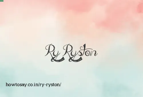 Ry Ryston