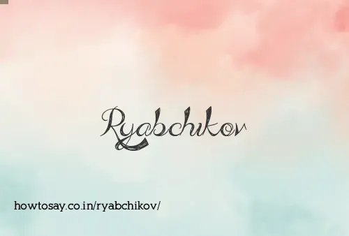 Ryabchikov