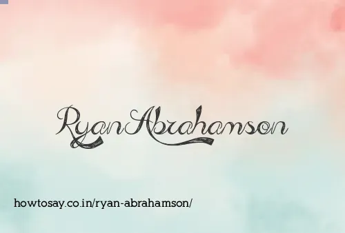 Ryan Abrahamson
