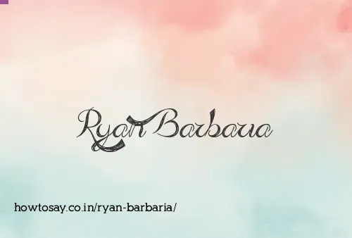 Ryan Barbaria